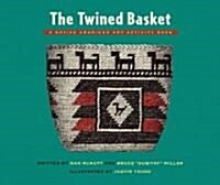 The Twined Basket (Hardcover, Illustrated)