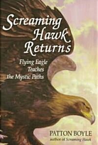 Screaming Hawk Returns (Paperback)