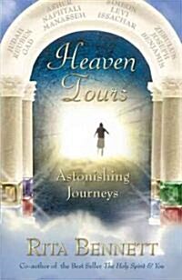 Heaven Tours: Astonishing Journeys (Paperback)