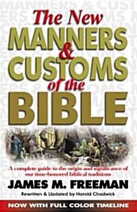 New Manners & Customs of the Bible (Paperback, 2)