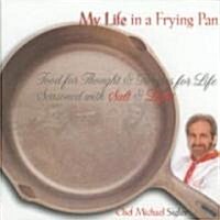 My Life in a Frying Pan (Paperback)