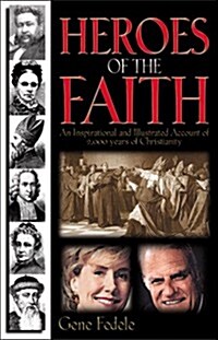 Heroes of the Faith (Hardcover)