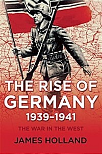 The Rise of Germany, 1939-1941 (Hardcover)