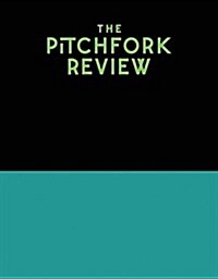 The Pitchfork Review Issue #8 (Fall) (Paperback)