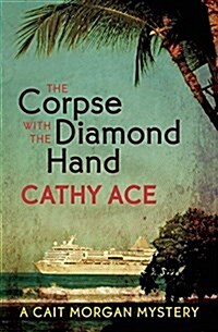 The Corpse With the Diamond Hand (Paperback)