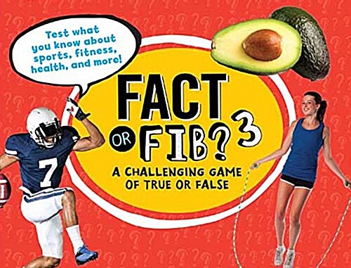 Fact or Fib? 3: A Challenging Game of True or False (Paperback)