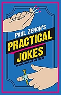 Paul Zenons Practical Jokes (Hardcover)