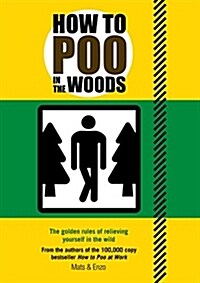 How to Poo in the Woods (Paperback)