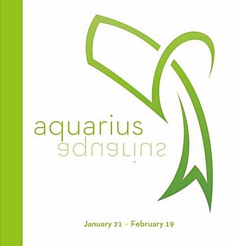 Signs of the Zodiac: Aquarius: January 21-February 19 (Hardcover)