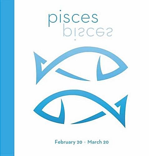 Signs of the Zodiac: Pisces (Hardcover)