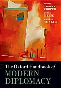 The Oxford Handbook of Modern Diplomacy (Paperback)