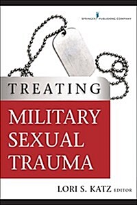 Treating Military Sexual Trauma (Paperback)