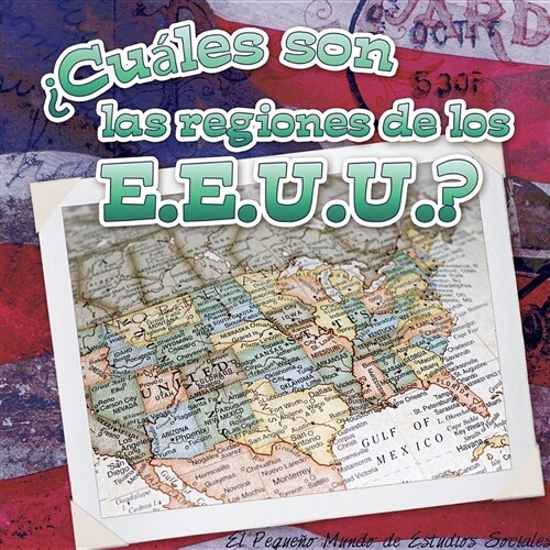 풠u?es Son Las Regiones de Los E.E.U.U.?: What Are the Us Regions? (Library Binding)