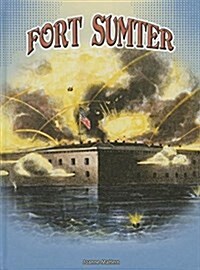 Fort Sumter (Library Binding)