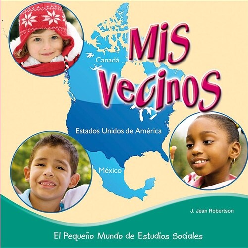 MIS Vecinos: My Neighbors (Library Binding)