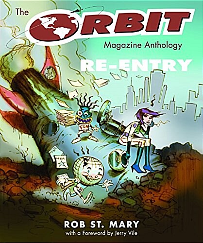 The Orbit Magazine Anthology: Re-Entry (Paperback)