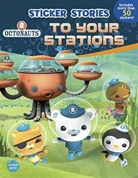 Octonauts to Your Stations (Sticker Stories) (Paperback)