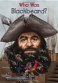 Who Was Blackbeard? (Paperback, DGS)
