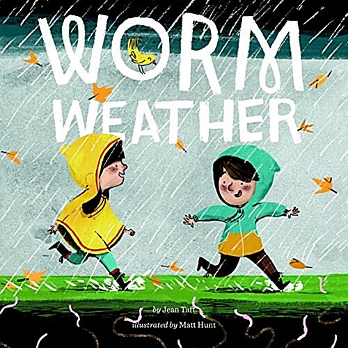 Worm Weather (Hardcover)