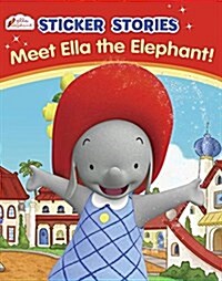 Meet Ella the Elephant! (Paperback)