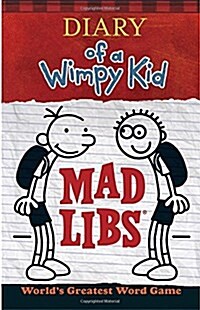 Diary of a Wimpy Kid Mad Libs: Worlds Greatest Word Game (Paperback)