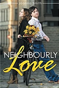 Neighbourly Love (Paperback)