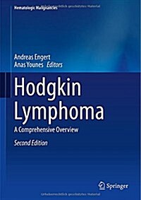 Hodgkin Lymphoma: A Comprehensive Overview (Hardcover, 2, 2015)