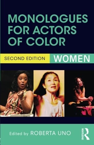Monologues for Actors of Color : Women (Paperback, 2 ed)