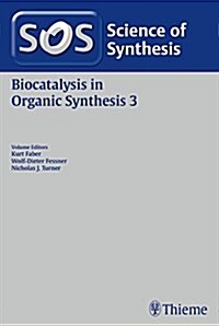 Biocatalysis in Organic Synthesis (Hardcover)