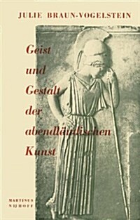Geist Und Gestalt Der Abendl?dischen Kunst (Hardcover, 1957)