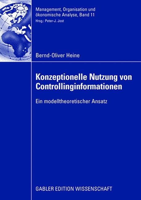 Konzeptionelle Nutzung Von Controllinginformationen: Ein Modelltheoretischer Ansatz (Paperback, 2008)