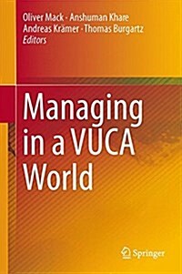 Managing in a Vuca World (Hardcover)