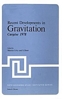 Recent Developments in Gravitation: Carg?e 1978 (Hardcover, 1979)