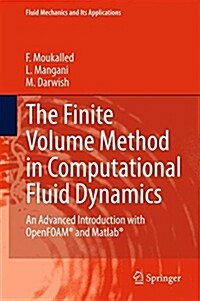 The Finite Volume Method in Computational Fluid Dynamics: An Advanced Introduction with OpenFOAM and MATLAB (Hardcover, 2015)