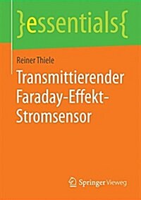 Transmittierender Faraday-effekt-stromsensor (Paperback)