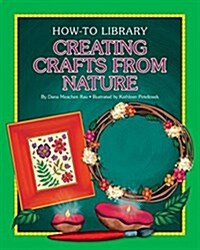 Creating Crafts from Nature (Paperback)