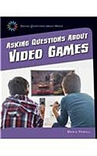Asking Questions about Video Games (Library Binding)