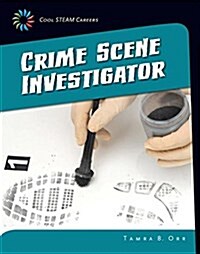 Crime Scene Investigator (Library Binding)