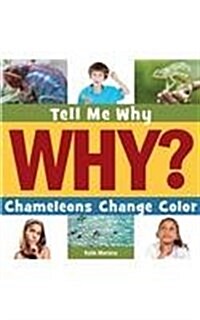 Chameleons Change Color (Library Binding)