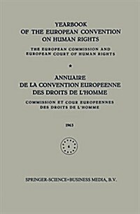 Yearbook of the European Convention on Human Rights / Annuaire de la Convention Europeenne Des Droits de LHomme: The European Commission and European (Paperback, Softcover Repri)