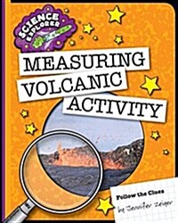 Measuring Volcanic Activity (Paperback)
