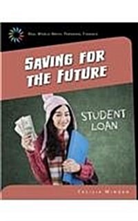 Saving for the Future (Library Binding)