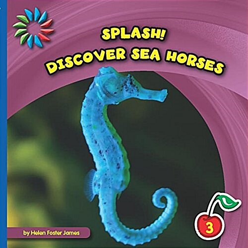 Discover Sea Horses (Paperback)