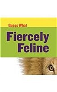 Fiercely Feline: Lion (Paperback)