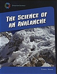 The Science of an Avalanche (Paperback)