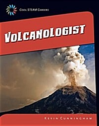 Volcanologist (Library Binding)