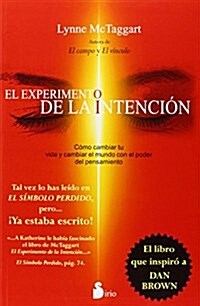 El Experimento de La Intencion (Paperback)