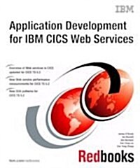 Application Development for IBM Cics Web Services (Paperback)