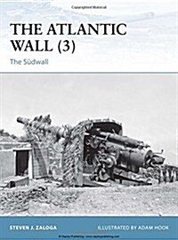 The Atlantic Wall (3) : The Sudwall (Paperback)