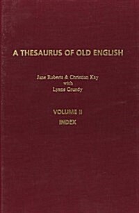 A Thesaurus of Old English (Hardcover, 2nd, New, Revised)